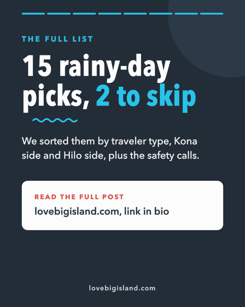 Rainy day plan: Kona side and Hilo side, slide 8 of 8