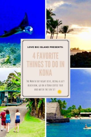Kona, Hawaii, manta ray dive, sunset, kona coffee, beach, highlights