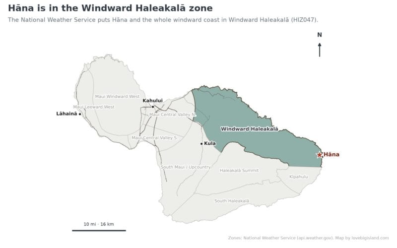 Map of Maui with Hāna's forecast zone highlighted (Windward Haleakalā, the large windward area) and the rest of the island dimmed, a star marking Hāna.